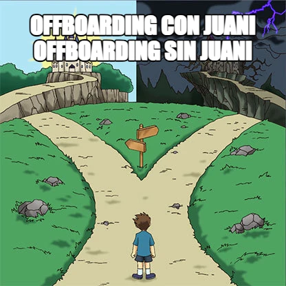 Offboarding con Juani Offboarding sin juani