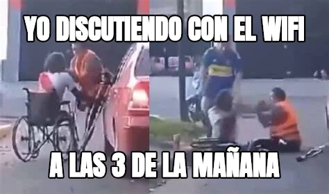 yo discutiendo con el wifi a las 3 de la mañana