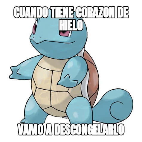 CUANDO TIENE CORAZON DE HIELO VAMO A DESCONGELARLO