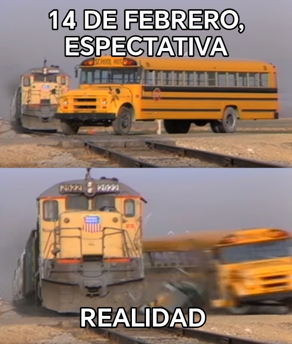 14 de febrero, espectativa  Realidad 
